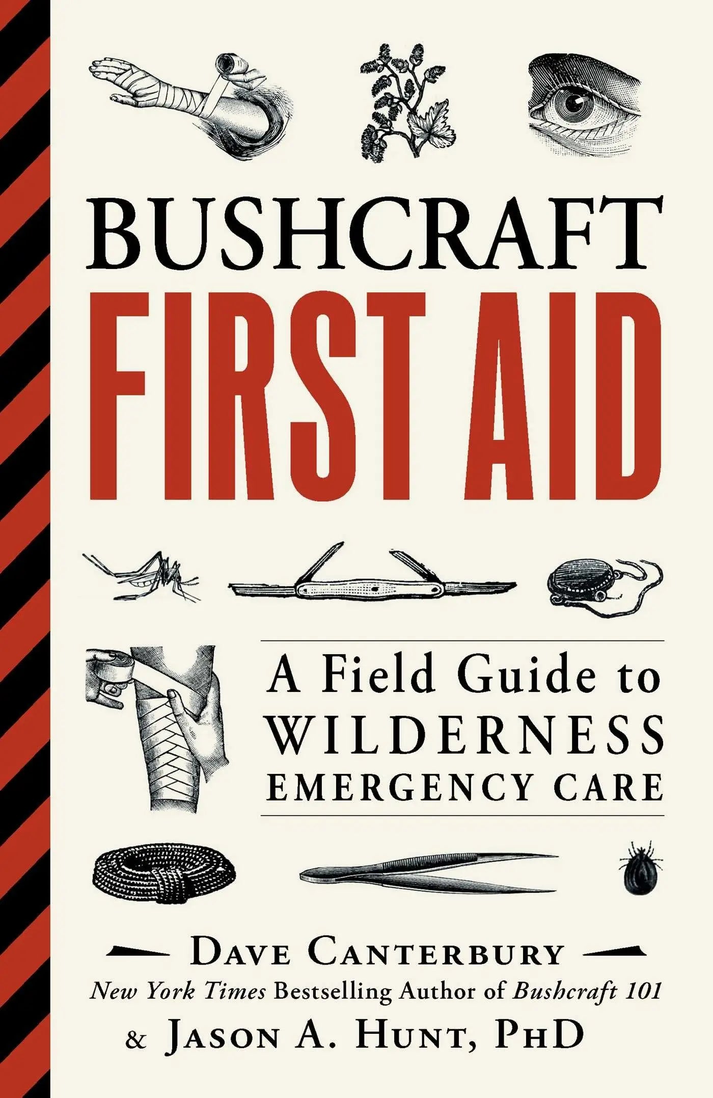 Bushcraft First Aid : A Field Guide to Wilderness Emergency Care Sgt Prepper Shop