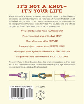 Prepper's Guide To Knots : The 100 Most Useful Tying Techniques for Surviving any Disaster Book